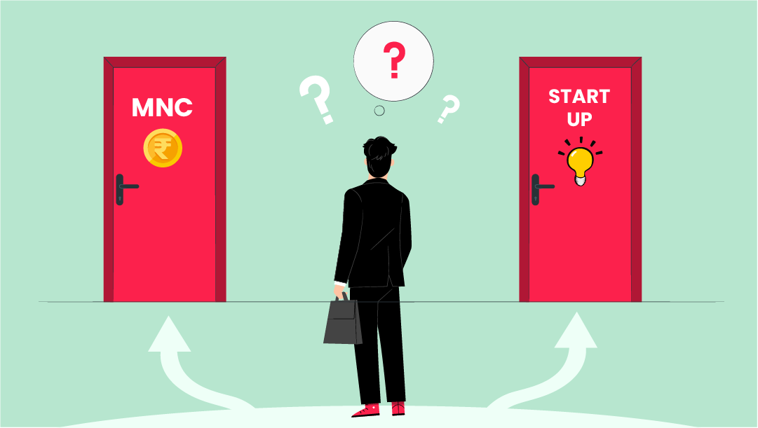 Startup vs MNC for freshers