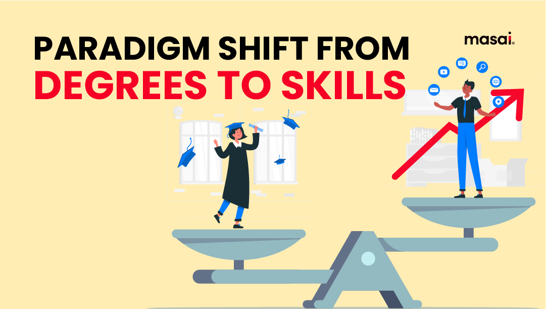 Recruiters are now giving priority to skills. Here’s why?