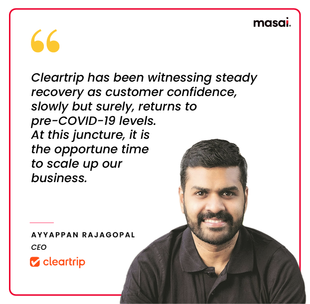 Quote by Ayyapan Rajagopal(CEO, Cleartrip)