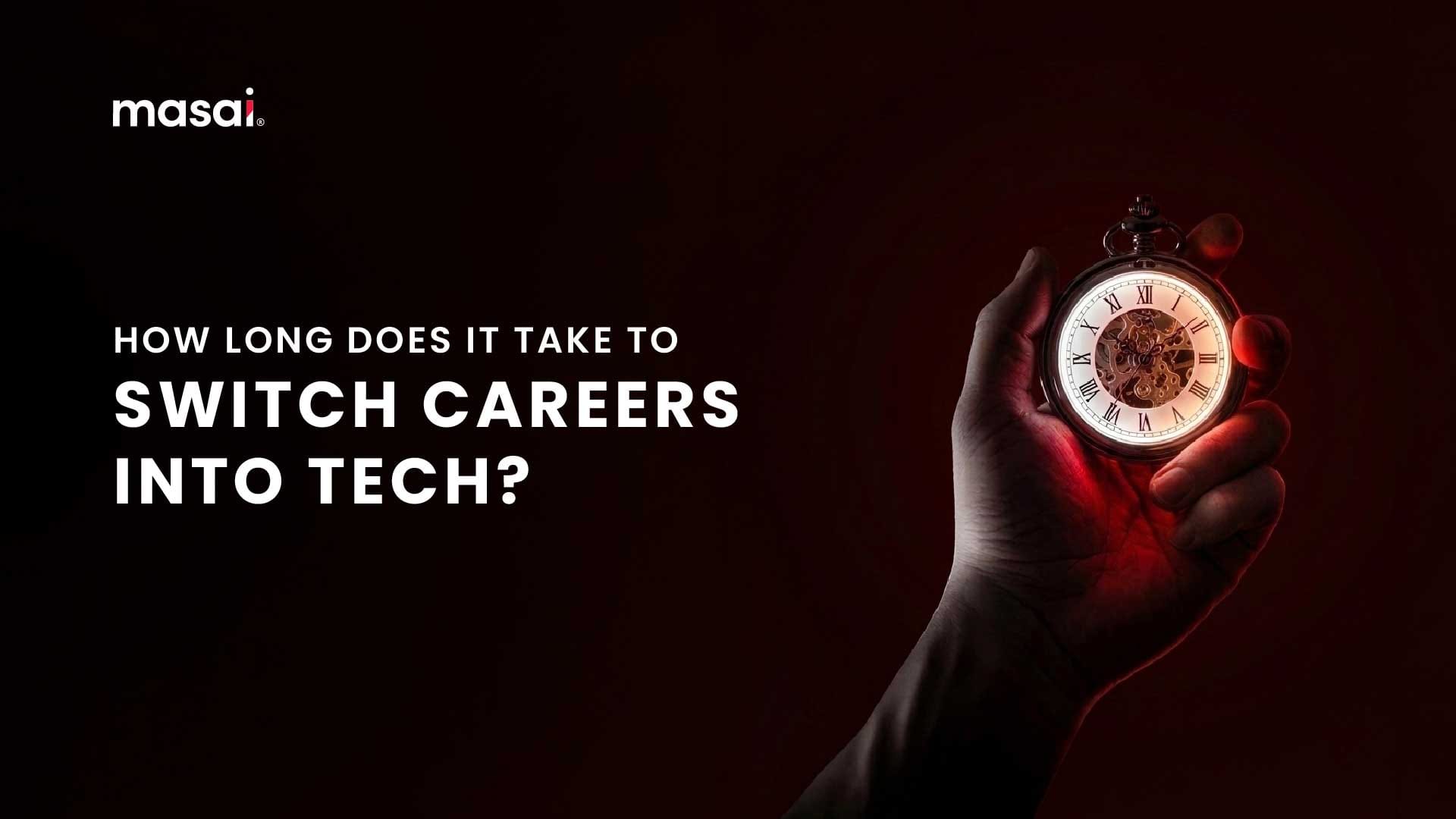 How Long Does It Take to Switch Careers Into Tech?