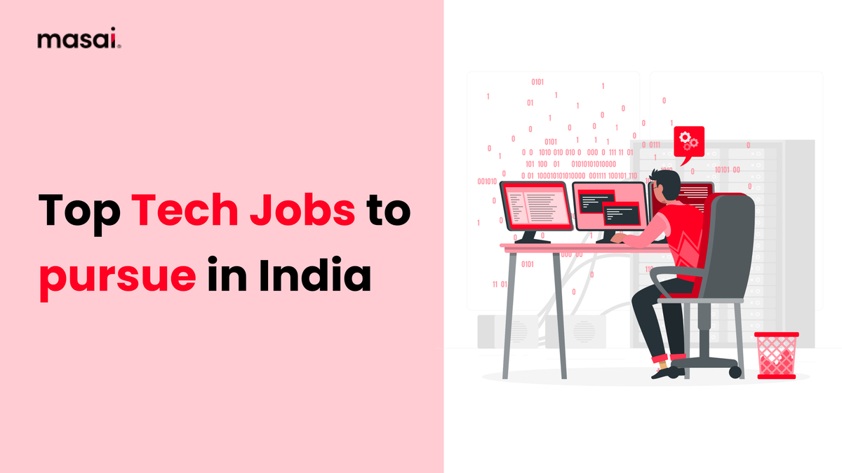 10 Top Tech Jobs to Pursue in India
