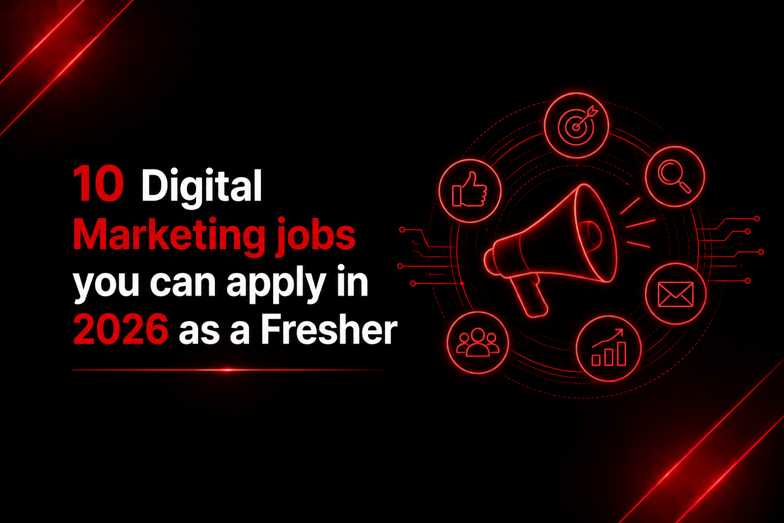 10 Digital Marketing jobs you can apply in 2026 as a Fresher