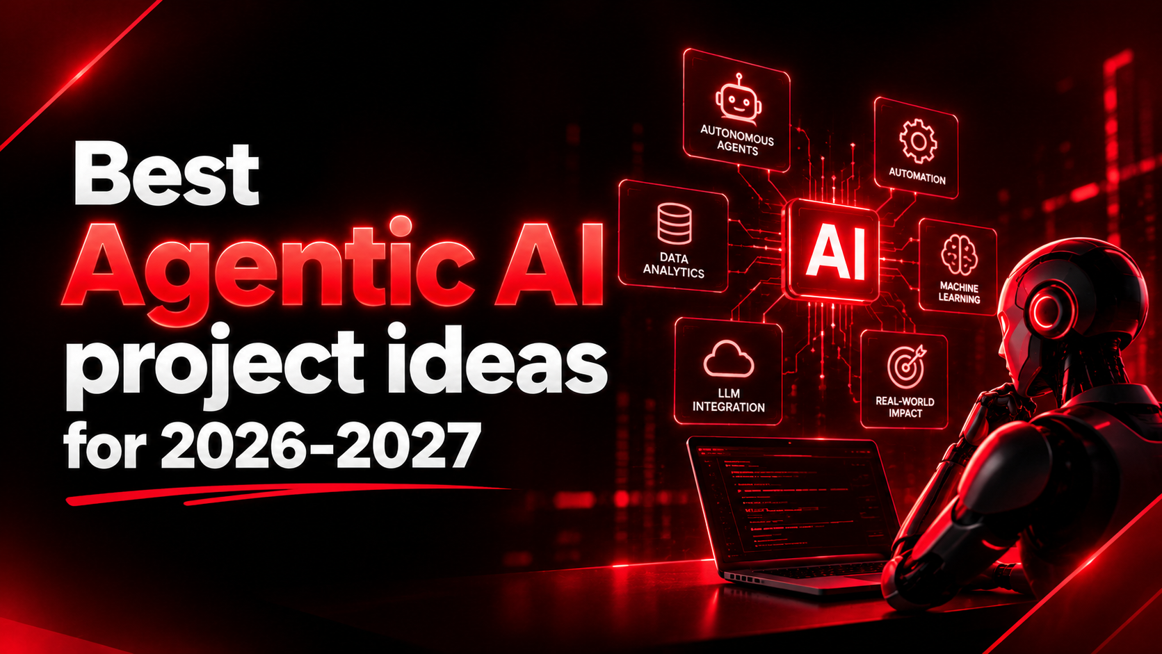 Best Agentic AI project ideas for 2026-2027: beginner to advanced guide with tech stacks: