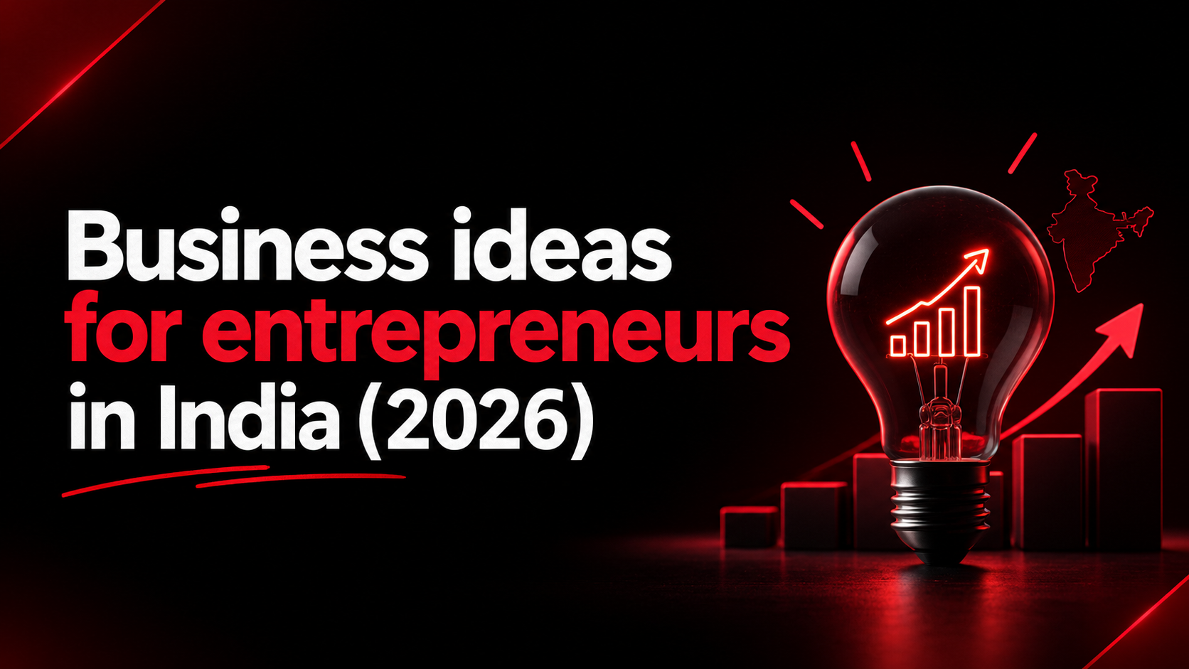 Business Guide for entrepreneurs in India (2026): How to pick one and validate it