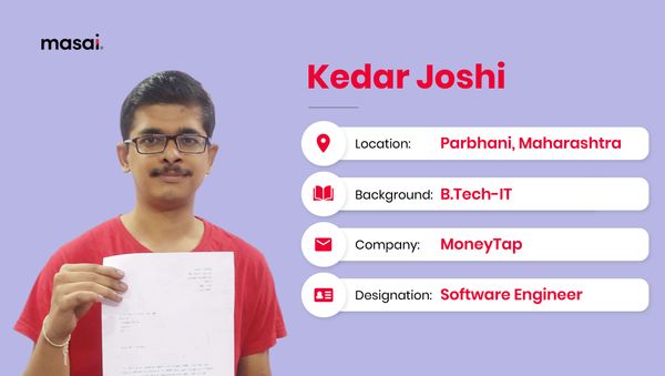 Kedar Joshi- A Masai graduate now working at MoneyTap