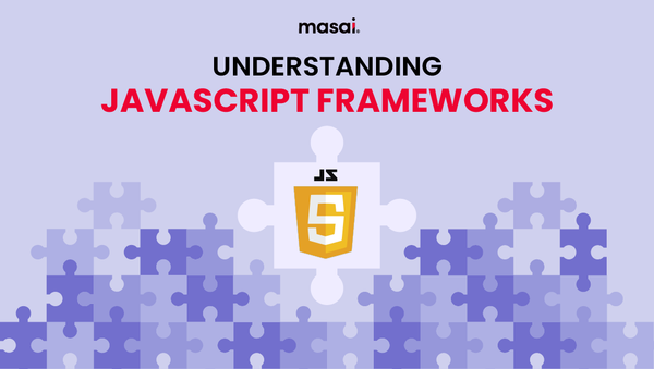 JavaScript Frameworks