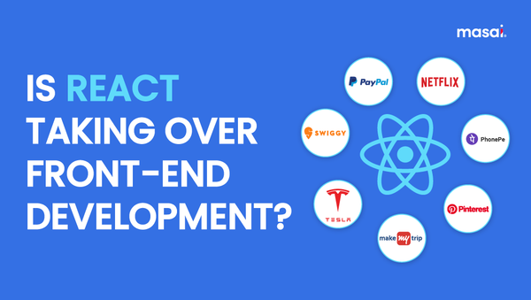 Is React taking over front-end development?