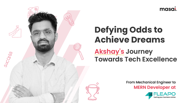 Harnessing Confidence through Code Mastery: Akshay's Path of Learning at Masai