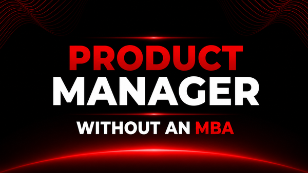 A banner showcasing Product Manager without an MBA