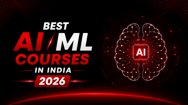 Best AI ML Courses in India 2026: Fees, Duration & What You Actually Learn