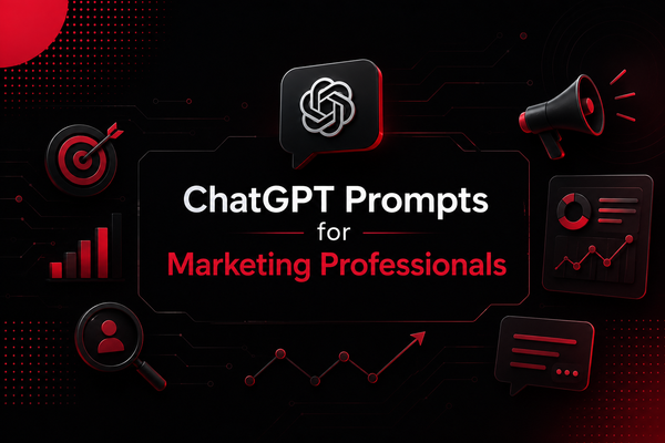 ChatGPT Prompts that actually work for marketing professionals in 2026: