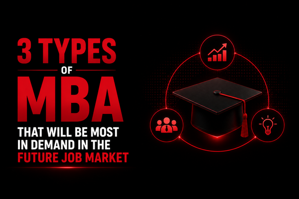 3 types of MBA that will be most in demand in the future job market