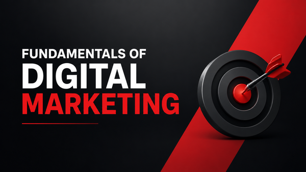 Fundamentals of digital marketing: a complete beginner's guide for 2026