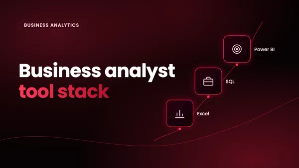 Business analyst tool stack