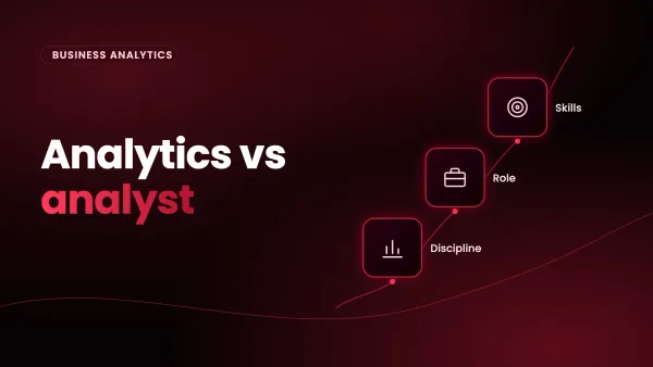 Analytics vs analyst