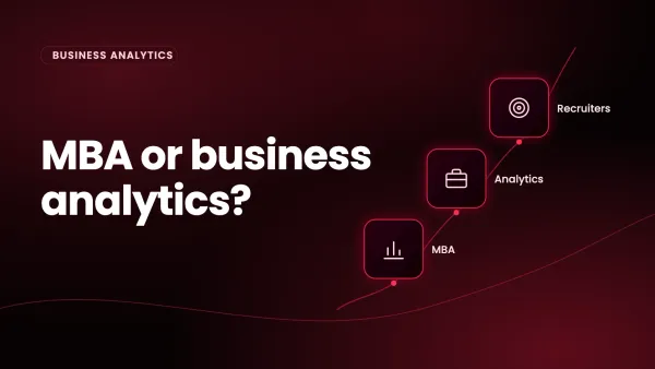 MBA or business analytics?