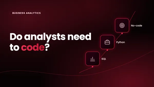 Do analysts need to code?