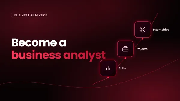 Become a business analyst